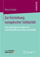 Marcus Engler - Zur Entstehung europäischer Solidarität