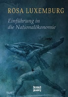 Rosa Luxemburg - Einführung in die Nationalökonomie