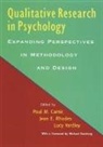 Edward N. Wevodau, Paul M. Camic, Paul Marc Camic, Jean E. Rhodes, Lucy Yardley - Qualitative Research in Psychology: Expanding Perspectives in Methodology and Design