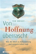 Nicholas Th. Wright, Tom Wright, Wright  Tom - Von Hoffnung überrascht