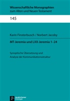Kari Finsterbusch, Karin Finsterbusch, Norbert Jacoby, Cilliers Breytenbach, Bern Janowski, Bernd Janowski... - MT-Jeremia und LXX-Jeremia 1-24