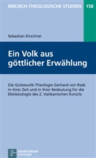 Sebastian Kirschner, Sebastian G Kirschner, Sebastian G. Kirschner, Sebastian Gérard Kirschner, Jörg Frey, Friedhel Hartenstein... - Ein Volk aus göttlicher Erwählung