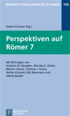 Jör Frey, Jörg Frey, Friedhelm Hartenstein, Friedhelm Hartenstein u a, Bernd Janowski, Matthias Konradt... - Perspektiven auf Römer 7