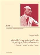 Mario Cimini, Georges Hérelle - Gabriel d'Annunzio ou théorie et pratique de la surhumanité