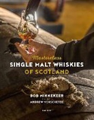 Geert Bekaert, Bob Minnekeer, Andrew Verschetze - Masterclass Single Malt Whiskies of Scotland - NL-versie