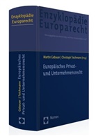 Marti Gebauer, Martin Gebauer, Teichmann, Christoph Teichmann - Europäisches Privat- und Unternehmensrecht