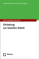 Pete Löcherbach, Peter Löcherbach, Ria Puhl - Einladung zur Sozialen Arbeit