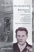 Alexander Goeb - Die verlorene Ehre des Bartholomäus Schink