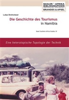 Lukas Breitwieser - Die Geschichte des Tourismus in Namibia
