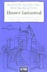 Joseph Sheridan Le Fanu, Edgar  Allan Poe, Mark Twain - Humor fantasmal : las historias de fantasmas más hilarantes de los grandes autores de la literatura