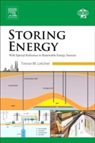 Richard Law, Trevor Letcher, Trevor Law Letcher, Trevor M. Letcher, Trevor M. (Emeritus Professor Letcher, David Reay... - Storing Energy