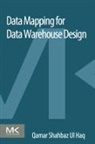 Qamar Shahbaz, Qamar (Senior Business Intelligence Consu Shahbaz, Qamar (Senior business intelligence consultant Shahbaz, Shahbaz Qamar - Data Mapping for Data Warehouse Design