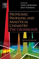 Pawel Ciborowski, Pawel Silberring Ciborowski, Pawel Ciborowski, Ciborowski Pawel, Jerzy Silberring, Silberring Jerzy - Proteomic Profiling and Analytical Chemistry