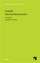 AL-FARABI, Abu-Nasr M. al Farabi, Abu-Nasr M. al- Farabi, Fran Schupp, Franz Schupp - Über die Wissenschaften. De scientiis