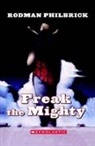 R Philbrick, Rodman Philbrick, W. R. Philbrick - Freak the Mighty