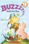 Wendy C Lewison, Wendy Cheyette Lewison, Hans Wilhelm, Harcourt School Publishers - Buzz Said the Bee