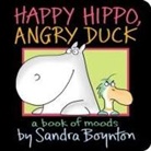 Sandra Boynton, Sandra Boynton - Happy Hippo, Angry Duck