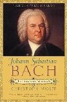 Christoph Wolff - Johann Sebastian Bach