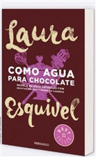 Laura Esquivel - Como Agua Para Chocolate