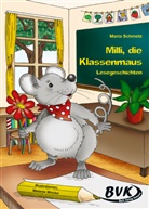 Maria Schmetz - Milli, die Klassenmaus