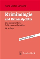 Hans-Dieter Schwind - Kriminologie und Kriminalpolitik