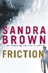 Sandra Brown - Friction
