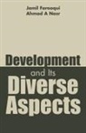 Jamil Farooqui - Development and Its Diverse Aspects