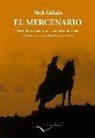 Nick Gilain, GILAIN NICK, Nick Gillain, GILLAIN NICK, Eduardo Juárez Valero - LE MERCENAIRE - VERSION ESPAGNOLE