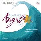 Roger Baker, Martin Falk - Wenn plötzlich die Angst kommt, Audio-CD, MP3 (Hörbuch)