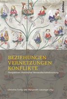 Christin Fertig, Christine Fertig, Lanzinger, Lanzinger, Margareth Lanzinger - Beziehungen - Vernetzungen - Konflikte