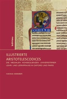 Hanna Wimmer, Ulrich Rehm, Bruno Reudenbach, Barbar Schellewald, Barbara Schellewald, Hanna Von: Wimmer - Illustrierte Aristotelescodices