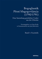Hans Herausgegeben von Rothe, Medvedyk, Medvedyk, Mitherausgeber Med, Han Rothe, Hans Rothe - Bogoglasnik - Pesni blagogovejnja (1790/1791), 2 Bde.