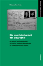 Michaela Nowotnick, Michaela Von: Nowotnick - Die Unentrinnbarkeit der Biographie