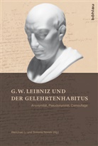 Be, Simona Herausgegeben von Noreik, Li, Li, Wencha Li, Wenchao Li... - G. W. Leibniz und der Gelehrtenhabitus; .