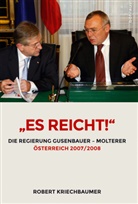 Robert Kriechbaumer, Robert Von: Kriechbaumer - »Es reicht!«; .