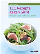 Sonja Carlsson - 111 Rezepte gegen Gicht