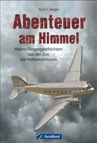 Kurt J Jaeger, Kurt J. Jaeger - Abenteuer am Himmel
