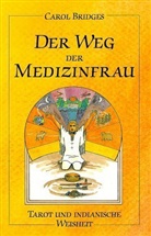 Carol Bridges - Der Weg der Medizinfrau