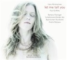 Hans Abrahamsen, Andris Nelsons - Let Me Tell You, 1 Audio-CD (Audio book)
