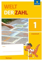 Viola Auerswald, Lutz Bassin, Jana Behrens-Timm, Sybille Behrisch, Kristian Eßen, Heike Keller... - Welt der Zahl, Ausgabe 2016 Sachsen - 1: Welt der Zahl - Ausgabe 2016 Sachsen
