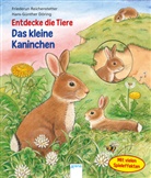 Hans-Günther Döring, Friederun Reichenstetter, Hans-Günther Döring - Entdecke die Tiere - Das kleine Kaninchen