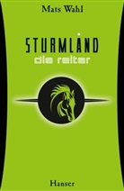Mats Wahl - Sturmland - Die Reiter