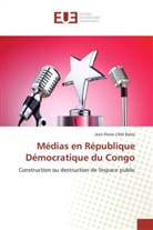 Jean-Pierre Lifoli Balea - Médias en République Démocratique du Congo
