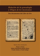 Sabin Dedenbach-Salazar Sáenz, Sabine Dedenbach-Salazar Sáenz, Hanns Prem, Hanns J Prem, Hanns J. Prem, Sach... - Relación de la genealogía y Origen de los mexicanos