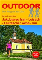 Janina Meier, Marku Meier, Markus Meier - Jakobsweg Isar - Loisach - Leutascher Ache - Inn