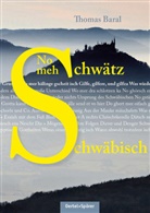 Thomas Baral - No meh Schwätz Schwäbisch