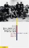 Andreas Hüneke - Die Bauhausmeister