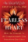 Thupten Jinpa, Thupten Phd Jinpa, Thupten - A Fearless Heart