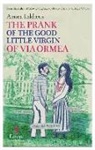 Amara Lakhous, Antony Shugaar - The Prank of the Good Little Virgin of Via Ormea