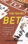 Adam Kucharski - The Perfect Bet
